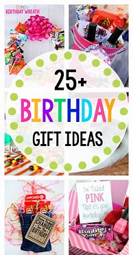 Image result for Easy Birthday Gift Ideas