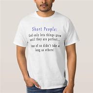 Image result for Short People Tee Shirts