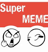 Image result for Meme Super Sub