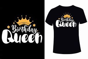 Image result for Birthday Queen Shirt Clip Art