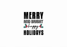 Image result for merry and bright quotes