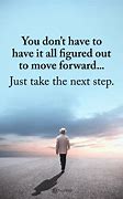 Image result for Good Quotes for Movin Forward