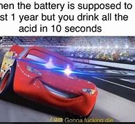 Image result for Battery Acid Meme