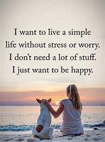 Image result for Simple Everyday Life Quotes