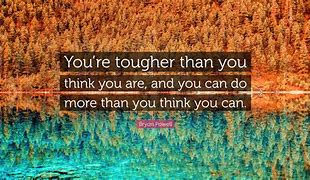 Image result for You Are Tougher than You Think