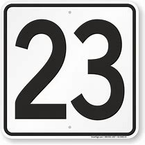 Image result for Number 23 Sign