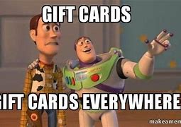 Image result for You Get a Gift Card Meme