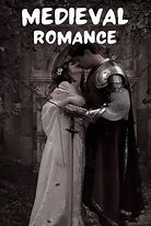 Image result for Medieval Romance