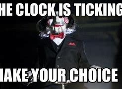 Image result for Clock Is Ticking Meme