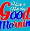 Image result for Good Morning Cheers