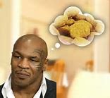 Image result for Mike Tyson Chicken Nuggets