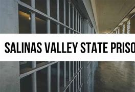 Image result for Salinas Valley State Prison Map