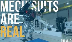 Image result for Real Life Mech Suit