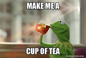 Image result for Tea Cup Cheers Meme