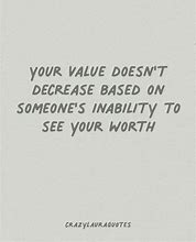 Image result for Know Your Self Worth Quotes