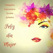 Image result for Feliz DIA Mujer Bonita