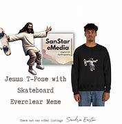 Image result for Jesus Skateboarding T Pose Meme