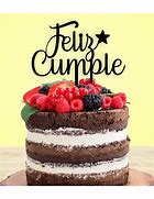 Image result for Feliz Cumpleanos Cake