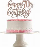 Image result for 70th Birthday Cake Topper