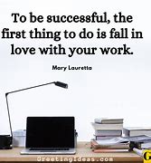 Image result for I Love My Job Quotes