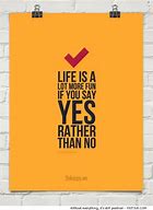 Image result for Saying Yes Quotes