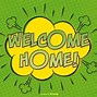 Image result for Welcome Home Sign Clip Art