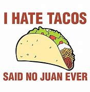 Image result for Funny Mexican Food Puns