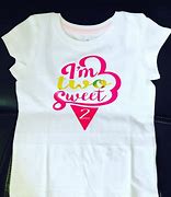 Image result for Toddler 2 Shirt