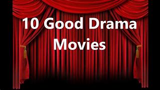 Image result for Top 10 Drama Movies