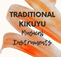 Image result for Kikuyu Traditional Songs