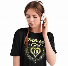 Image result for 10th Birthday Shirt Girl