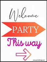 Image result for Printable Kids Birthday Party This Way Sign