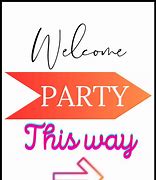 Image result for Pampa Party This Way Sign