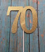 Image result for 70th Birthday Cake Topper