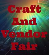 Image result for Craft Show and Vendor Fair