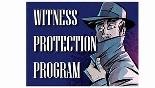 Image result for Witness Protection Program Rules