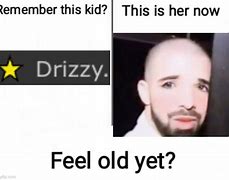 Image result for Drizzy Drake Meme