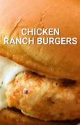 Image result for Chicken Ranch Burger