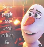 Image result for Olaf Quotes