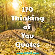 Image result for Thnking of You Quotes