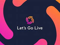 Image result for Go Live Day