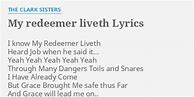 Image result for I Know My Redeemer Liveth Lyrics