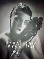 Image result for Man Ray Still Life