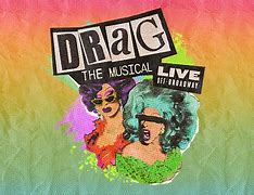 Image result for Drag in Theatre