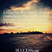 Image result for Positive Outlook On Life Pics Quotes