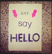 Image result for Just a Note to Say Hello