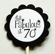 Image result for 70th Birthday Cupcake Toppers