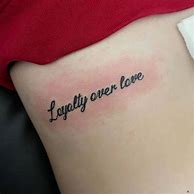 Image result for Love Loyalty Tattoo