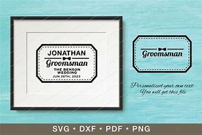 Image result for Suit Up Groomsman SVG