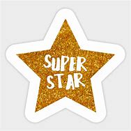 Image result for You Are a Superstar